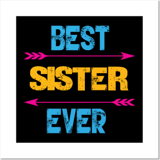 Best Sister Ever Posters and Art